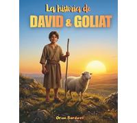 La historia de DAVID & GOLIAT: El pequeño pastor que derrotó a un gigante