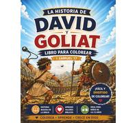 La historia de David y Goliat: Libro para colorear cristiano para niños: Fe, valentía y confianza en Dios - Actividades bíblicas para niños de 4 a 12 años