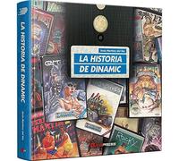 La Historia de Dinamic (SIN COLECCION)
