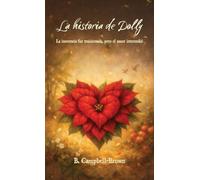 La historia de Dolly, La Inocencia Fue Traicionada, Pero El Amor Intercedió