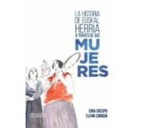 La Historia De Euskal Herria A Través De Sus Mujeres