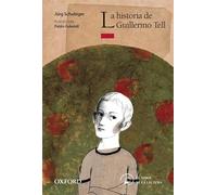 La historia de Guillermo Tell (El Árbol de la Lectura)
