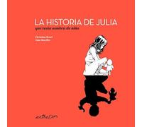 La Historia De Julia Que Tenia Sombra De Niño