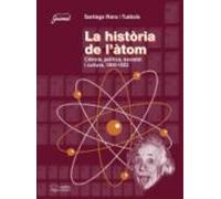 La Historia De L Atom: Ciencia Politica Societat I Cultura 1900 -1952