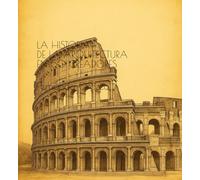 La historia de la arquitectura en 50 creadores