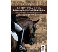 la historia de la doma clásica española