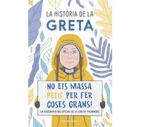 La història de la Greta: No ets massa petit per fer coses grans!. La biografía no oficial de la Greta Thunberg (Sputnik)