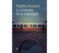 La historia de la nostalgia