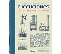 La historia de las ejecuciones: Ahorcado- Destripado-Descuartizado. (ARTE Y CULTURA)