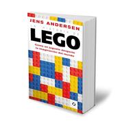 La historia de Lego / The Lego Story: Como un juguete despertó la imaginación del mundo / How a Little Toy Sparked the World's Imagination