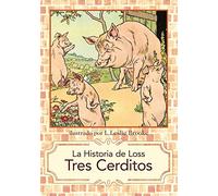 La Historia de Los Tres Cerditos