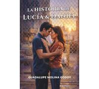 La historia de Lucía y Daniel