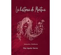 La historia de Martina: Adaptación y Resiliencia