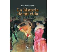 La historia de mi vida: 1 (Narrativa)