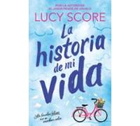 La historia de mi vida (Story Lake 1)
