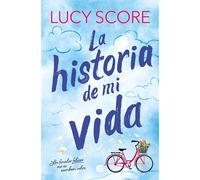 La Historia De Mi Vida (story Lake 1)