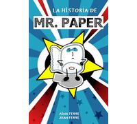 La historia de Mr. Paper: Un superhéroe súper diferente