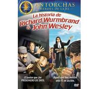 La historia de Richard Wurmbrand y John Wesley - Torchlighters: The Richard Wumbrand Story and The John Wesley Story (Spanish Editions)