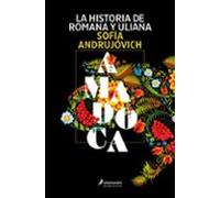 La historia de Romana y Uliana