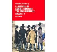 La Historia De Samuel Titmarsh Y El Gran Diamante Hoggarty