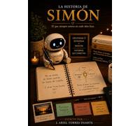 La Historia de Simón: El que siempre estuvo en cada idea loca