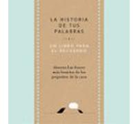 La Historia De Tus Palabras