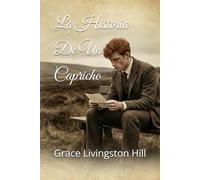 La Historia De Un Capricho