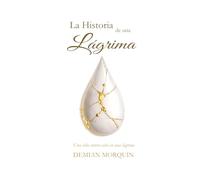 La Historia de una Lagrima