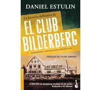 La historia definitiva del Club Bilderberg (Actualidad)
