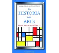 La historia del arte explicada a los jóvenes (Contextos)