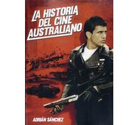 La historia del cine australiano | Adrián Sánchez