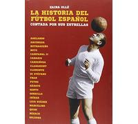 La historia del fútbol español contada por sus estrellas (DEPORTES)