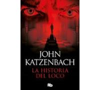 La Historia Del Loco