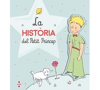 La Historia Del Petit Príncep