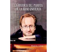 La historia del pianista de la mano izquierda