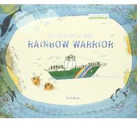 La historia del Rainbow Warrior (Fuera de colección)