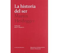 La Historia Del Ser (SIN COLECCION)