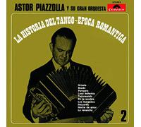 Astor Piazzolla - La Historia Del Tango / Epoca Romantica (1967) Y Epoca Moderna (1967) (UHQCD)