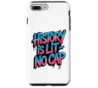 La Historia está encendida sin Gorra - Historia Divertida para Profesores y Estudiantes Carcasa para iPhone 7 Plus/8 Plus