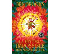 La historia imposible de Sebastian Cole – Blackie Books – Sin colección