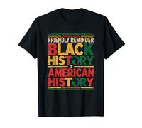 La Historia Negra es Historia Estadounidense BHM Herencia Africana Camiseta