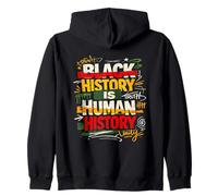 La Historia Negra es Historia Humana Verdad Unidad Sudadera con Capucha