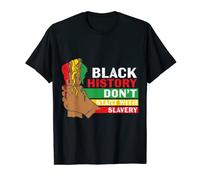 La historia negra no comienza con la esclavitud Camiseta