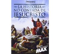 La Historia no contada Jesúsucristo [DVD]