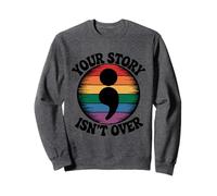 La historia no ha terminado la fuerza del punto y coma del arco iris Sudadera