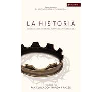 La Historia NVI: La Biblia en un relato ininterrumpido acerca de Dios y su pueblo