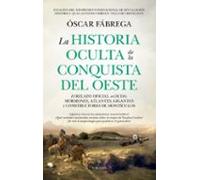 La historia oculta de la conquista del Oeste