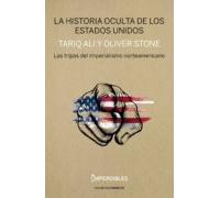 La Historia Oculta De Los Eua: Las Tripas Del Imperialismo Americano