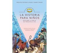 La Historia para niños: Descubre la Biblia de principio a fin