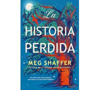 La historia perdida (THRILLER Y MISTERIO)